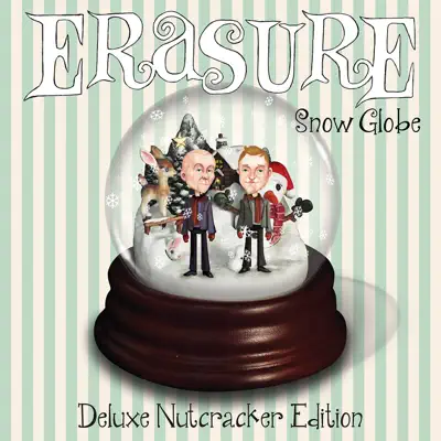 Snow Globe (Deluxe Nutcracker Edition) - Erasure
