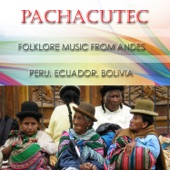 Pachacutec - Folklore Music From Andes artwork