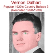Vernon Dalhart - You Can't Blame Me for That (Recorded February 1928)