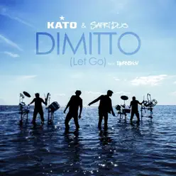 Dimitto (feat. Björnskov) [Let Go] - Single - Safri Duo