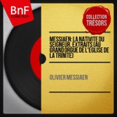 Olivier Messiaen - La nativité du Seigneur: No. 4, Le Verbe