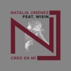 Creo en Mi (feat. Wisin) - Single