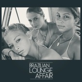 Brazilian Lounge Affair artwork