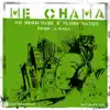 Me Chama - Single album lyrics, reviews, download