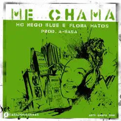 Me Chama - Single - Flora Matos Me Chama - Single - Flora Matos