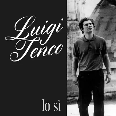 Io sì - Single - Luigi Tenco