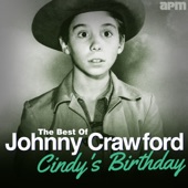 Johnny Crawford - Cindy's Birthday