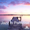 Jazz to Paradise - Biosphere