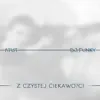Z Czystej Ciekawo?ci album lyrics, reviews, download