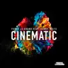 Cinematic (feat. Denny White) [Radio Edit] song lyrics