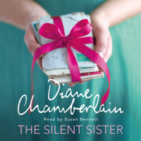 Diane Chamberlain - The Silent Sister (Unabridged) artwork