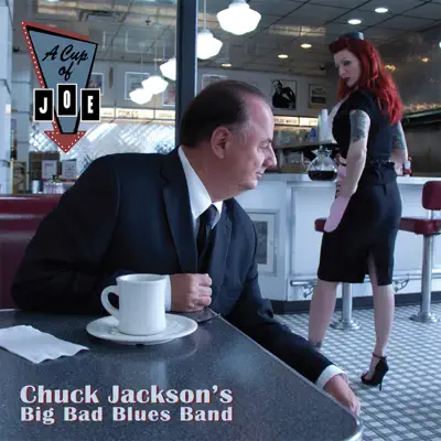 A Cup of Joe - Chuck Jackson A Cup of Joe - Chuck Jackson