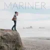 Mariner album lyrics, reviews, download