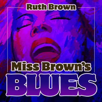 Miss Brown's Blues - Ruth Brown