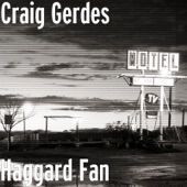 Craig Gerdes - Haggard Fan