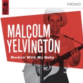 Malcolm Yelvington - Drinkin' Wine Spo-Dee-O-Dee