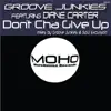 Stream & download Don't Cha Give Up (feat. Diane Carter) - Single [Morehouse Records]