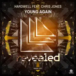 Young Again (feat. Chris Jones) [Radio Edit] - Single - Hardwell