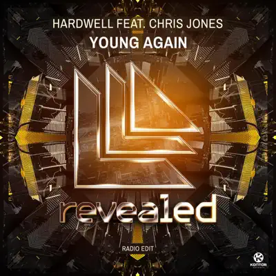 Young Again (feat. Chris Jones) [Radio Edit] - Single - Hardwell