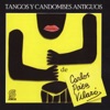 Tangos y Candombes Antiguos de Carlos Páez Vilaró