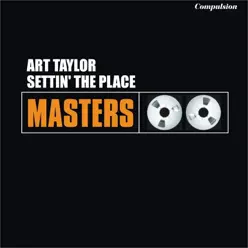 Settin' the Place - Art Taylor Settin' the Place - Art Taylor