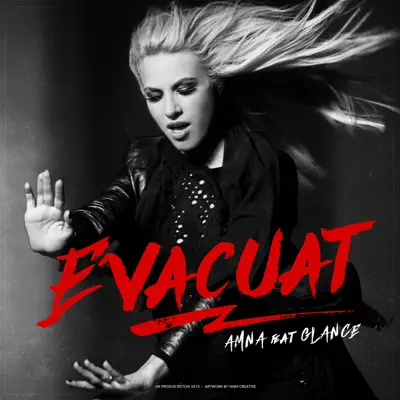 Evacuat (by Kazibo) [feat. Glance] - Single - Amna