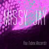 Missy Jay - EP album lyrics, reviews, download