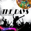 The Days - Single