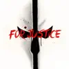 For Justice - EP album lyrics, reviews, download