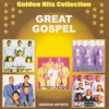 Golden Hits Collection: Great Gospel