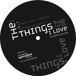 The Things I Love - EP by Phill Weeks & Joss Moog album reviews, ratings, credits