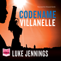 Luke Jennings - Codename Villanelle (Unabridged) artwork