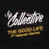 The Good Life - Single