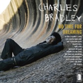 Charles Bradley - How Long