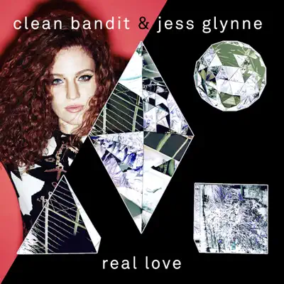 Real Love (Remixes) - EP - Clean Bandit