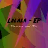 Lalala - EP album lyrics, reviews, download