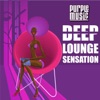 Deep Lounge Sensation