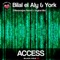 Access - Bilal El Aly & York lyrics