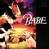 Babe (Original Motion Picture Soundtrack)
