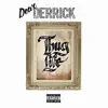 Thug Life (#DD63) - Single [feat. Méka] - Single album lyrics, reviews, download
