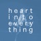 Heart Into Everything (feat. Mel Yaris) - Daniel Feinberg lyrics