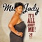 I'm Gonna Keep My Love at Home - Ms. Jody lyrics