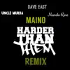 Harder Than Them (Remix) [feat. Uncle Murda, Dave East & Manolo Rose] song lyrics