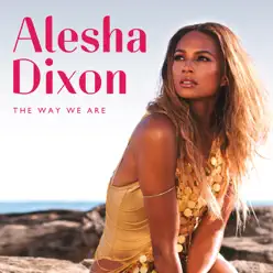 The Way We Are - Single - Alesha Dixon