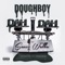 Dah Dah (feat. Sauce Walka) - Doughboy lyrics