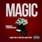 Magic (feat. Boss B, Yung Murk, Uncle Sam & L's) - Uncle Sam lyrics