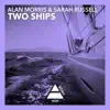 Two Ships - Single album lyrics, reviews, download