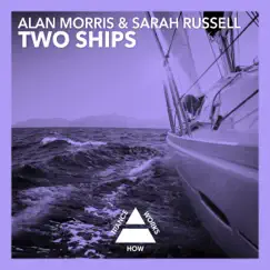 Two Ships - Single by Alan Morris & Sarah Russell album reviews, ratings, credits