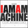 I Am a Machine: Gym Motivation - Fearless Motivation