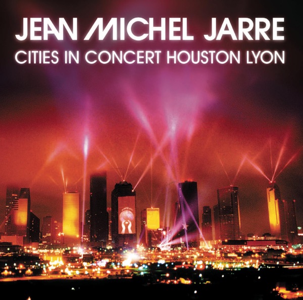 Houston / Lyon 1986 - Jean-Michel Jarre